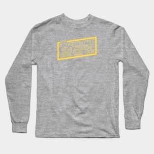 Tremors Are Strong With This One Long Sleeve T-Shirt